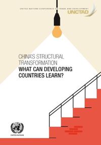 Cover image for China's Structural Transformation: What Can Developing Countries Learn?