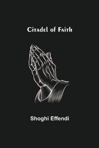 Cover image for Citadel of Faith