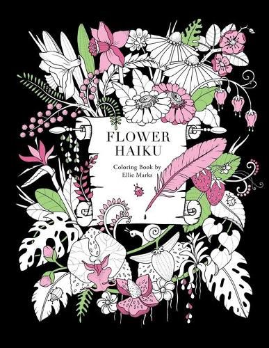 Cover image for Flower Haiku: Coloring book by Ellie Marks