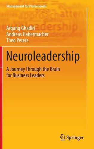 Cover image for Neuroleadership: A Journey Through the Brain for Business Leaders