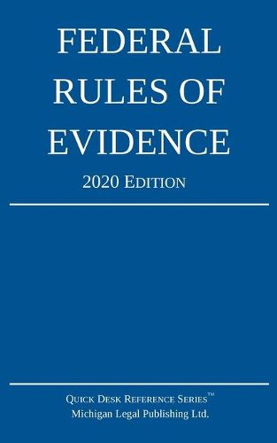 Cover image for Federal Rules of Evidence; 2020 Edition: With Internal Cross-References