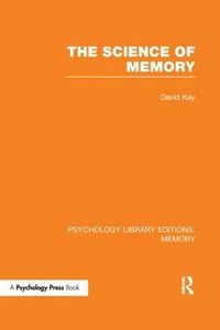 Cover image for The Science of Memory (PLE: Memory)