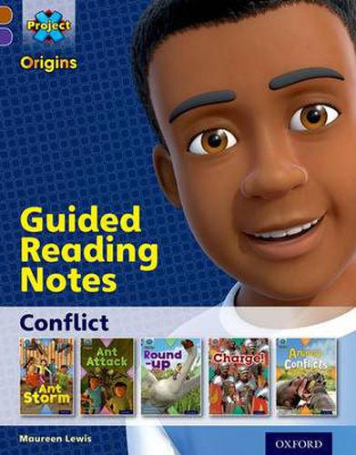 Cover image for Project X Origins: Brown Book Band, Oxford Level 11: Conflict: Guided reading notes