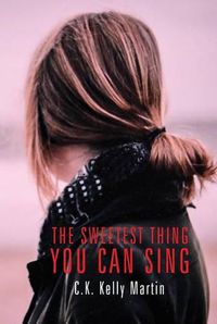 Cover image for The Sweetest Thing You Can Sing