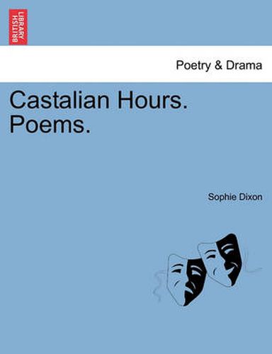 Cover image for Castalian Hours. Poems.