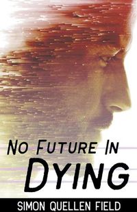 Cover image for No Future in Dying
