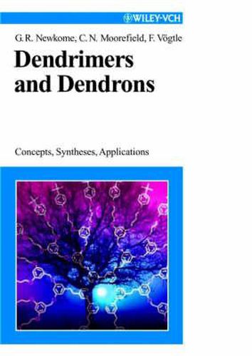 Cover image for Dendrimers and Dendrons: Concepts, Syntheses, Applications