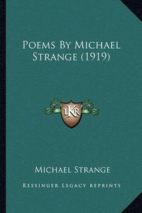 Cover image for Poems by Michael Strange (1919)