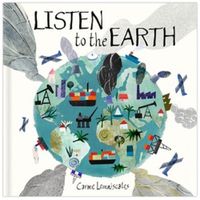 Cover image for Listen to the Earth: Caring for Our Planet