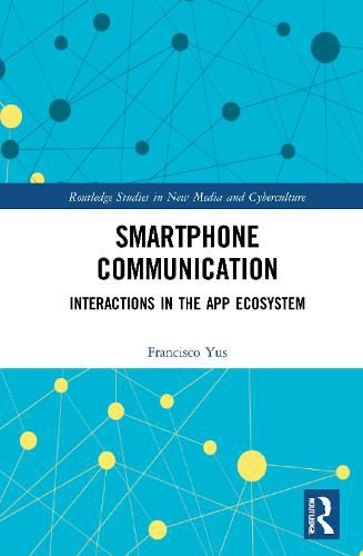 Cover image for Smartphone Communication: Interactions in the App Ecosystem