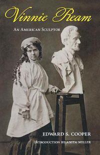 Cover image for Vinnie Ream: An American Sculptor