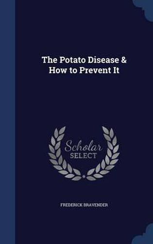 The Potato Disease & How to Prevent It