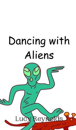 Cover image for Dancing with Aliens