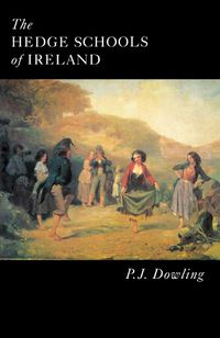 Cover image for The Hedge Schools of Ireland