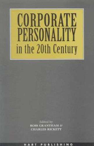 Corporate Personality in the 20th Century