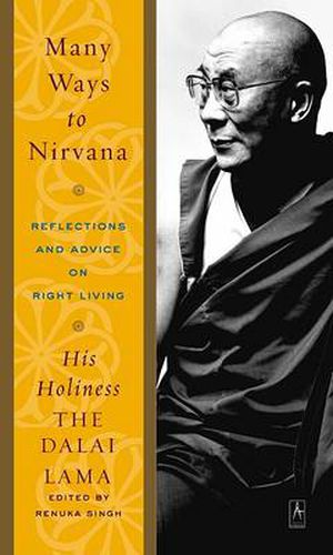 Cover image for Many Ways to Nirvana: Reflections and Advice on Right Living