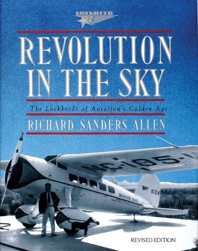 Cover image for Revolution in the Sky: Lockheeds of Aviation's Golden Age