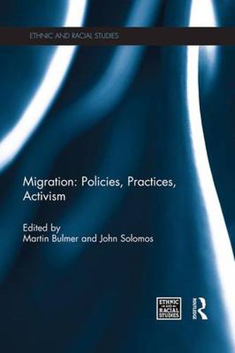 Migration: Policies, Practices, Activism