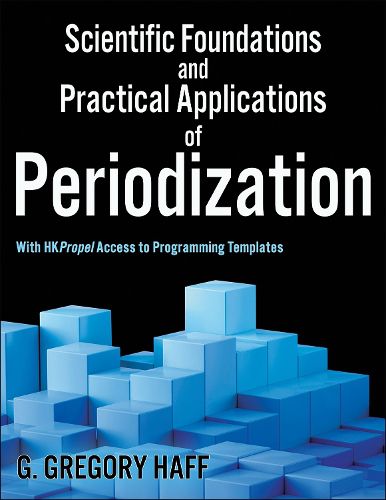 Scientific Foundations and Practical Applications of Periodization