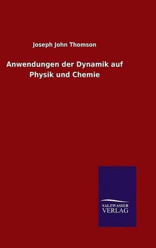 Cover image for Anwendungen der Dynamik auf Physik und Chemie