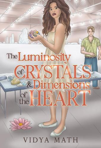 Cover image for The Luminosity of Crystals & Dimensions of the Heart