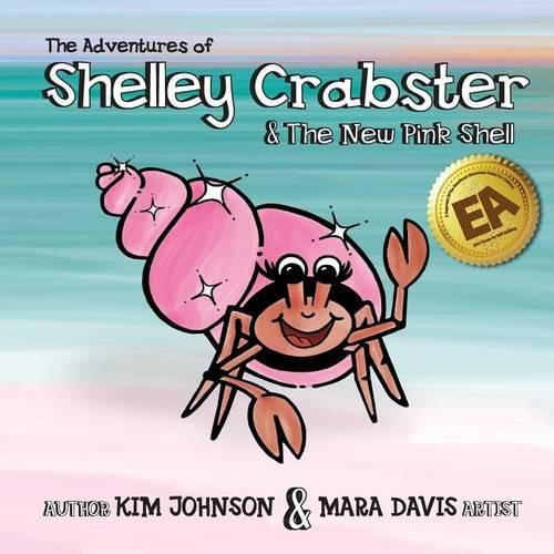 Cover image for The Adventures of Shelley Crabster & The New Pink Shell