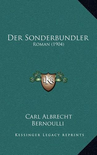 Der Sonderbundler: Roman (1904)