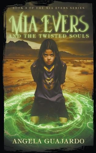 Cover image for Mia Evers and the Twisted Souls