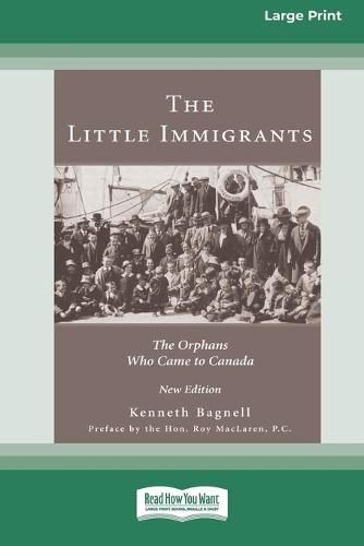 Cover image for The Little Immigrants: The Orphans Who Came to Canada [Standard Large Print 16 Pt Edition]