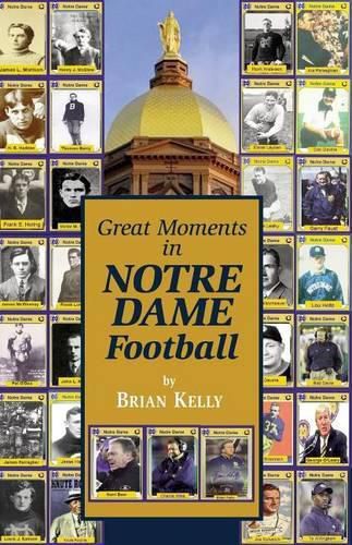 Cover image for Great Moments in Notre Dame Football