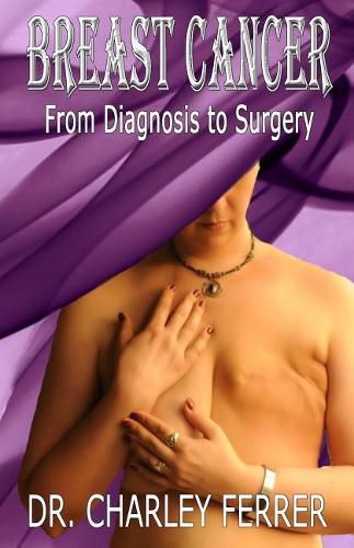 Cover image for Breast Cancer: From Diagnosis to Surgery