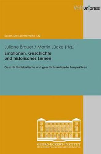 Eckert. Die Schriftenreihe.: Geschichtsdidaktische und geschichtskulturelle Perspektiven