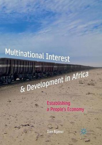 Cover image for Multinational Interest & Development in Africa: Establishing a People's Economy