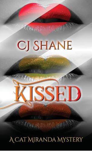 Kissed: A Cat Miranda Mystery