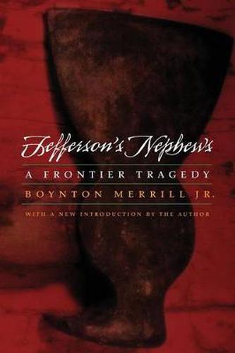 Cover image for Jefferson's Nephews: A Frontier Tragedy