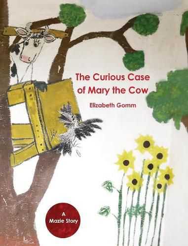 Cover image for The Curious Case of Mary the Cow