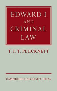 Cover image for Edward I and Criminal Law