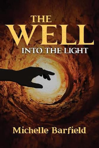 The Well: Into the Light