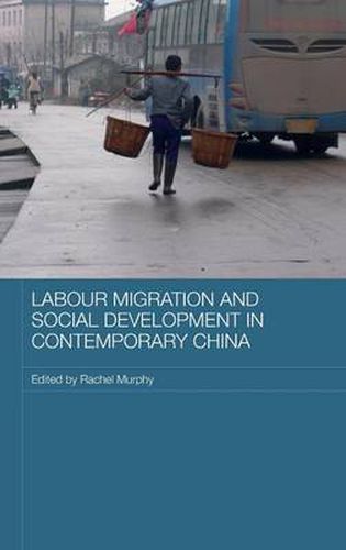 Cover image for Labour Migration and Social Development in Contemporary China