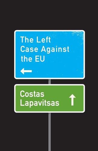 Cover image for The Left Case Against the EU