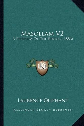 Cover image for Masollam V2: A Problem of the Period (1886)