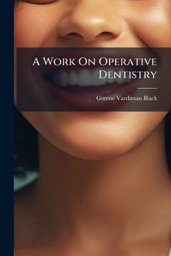 Cover image for A Work On Operative Dentistry