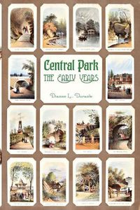 Cover image for Central Park, the Early Years