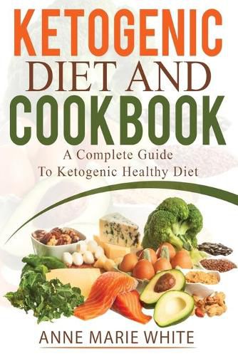 Cover image for Ketogenic Diet And Cookbook