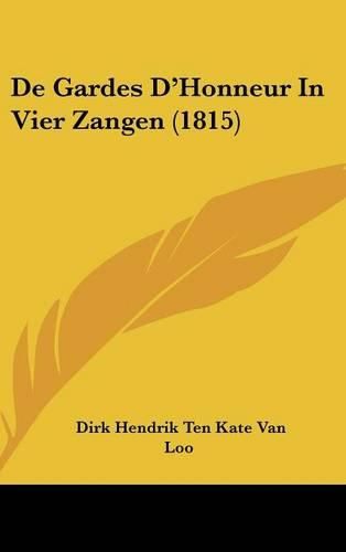 Cover image for de Gardes D'Honneur in Vier Zangen (1815)