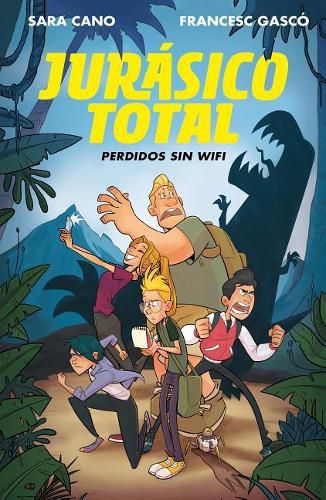 Cover image for Jurasico total: Perdidos sin WIFI / Total Jurassic. Lost without Wi-Fi