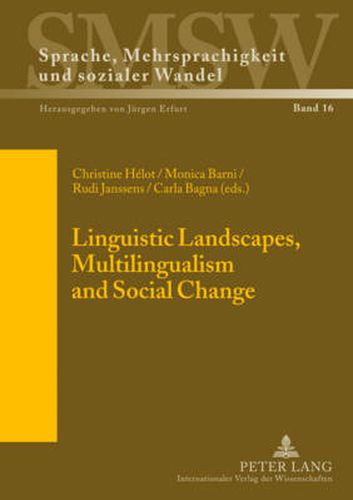 Cover image for Linguistic Landscapes, Multilingualism and Social Change