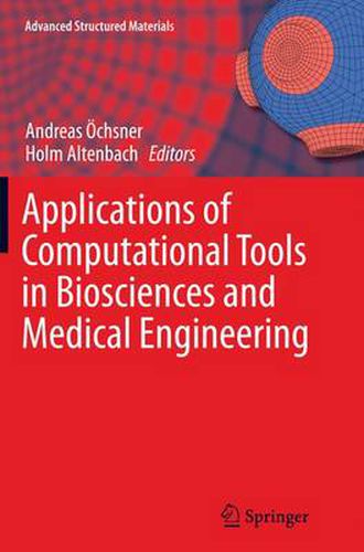 Cover image for Applications of Computational Tools in Biosciences and Medical Engineering