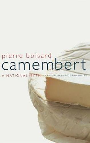 Cover image for Camembert: A  National Myth