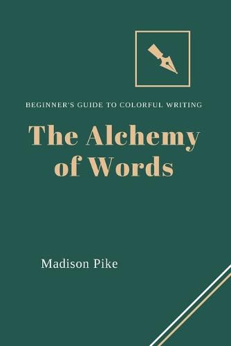 Cover image for The Alchemy of Words